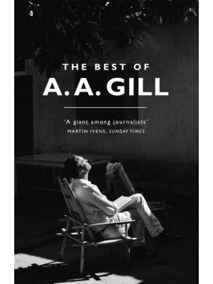 The Best of A. A. Gill