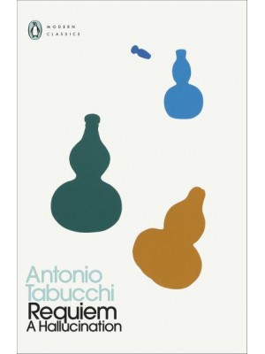 Requiem A Hallucination - Penguin Modern Classics