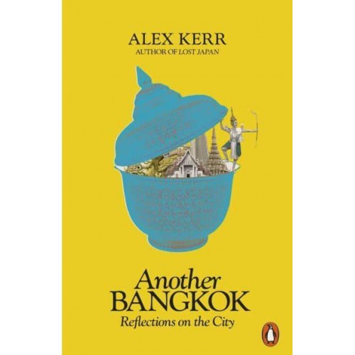 Another Bangkok Reflections on the City