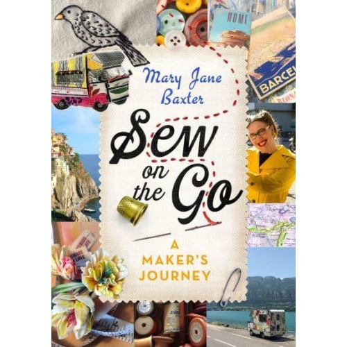 Sew on the Go A Maker's Journey