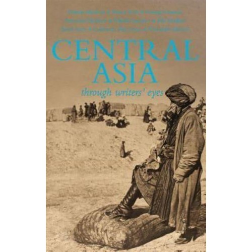 Central Asia Through Writers' Eyes