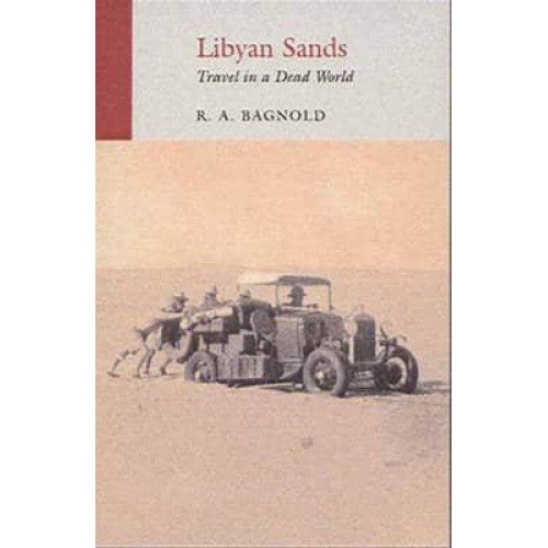 Libyan Sands Travel in a Dead World