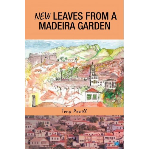 New Leaves from a Madeira Garden