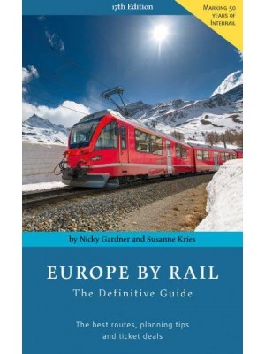 Europe by Rail The Definitive Guide
