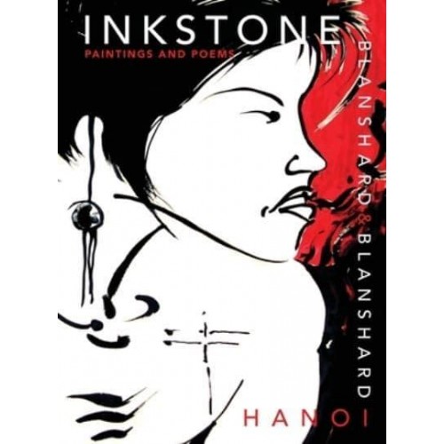 Inkstone: Paintings and Poems - Blanshard & Blanshard