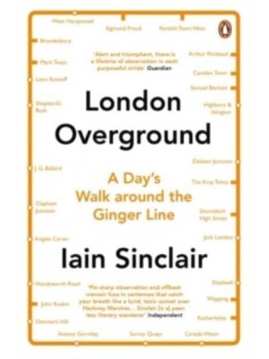 London Overground A Day's Walk Around the Ginger Line
