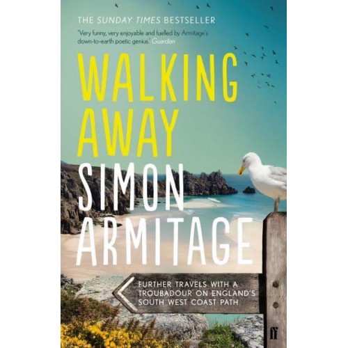Walking Away Further Travels With a Troubadour on the South West Coast Path