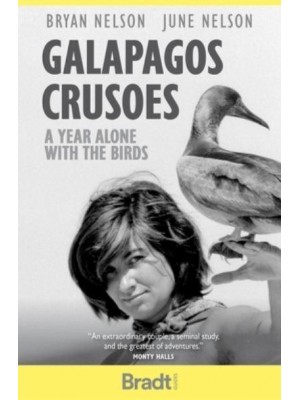 Galapagos Crusoes A Year Alone With the Birds