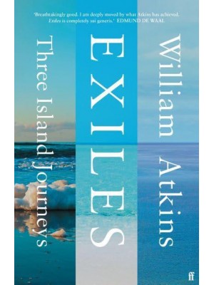 Exiles Three Island Journeys