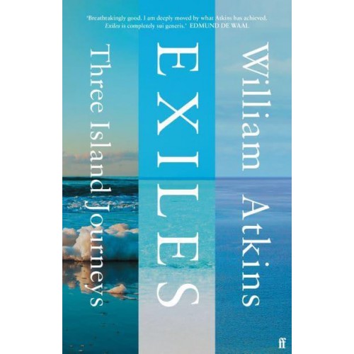 Exiles Three Island Journeys