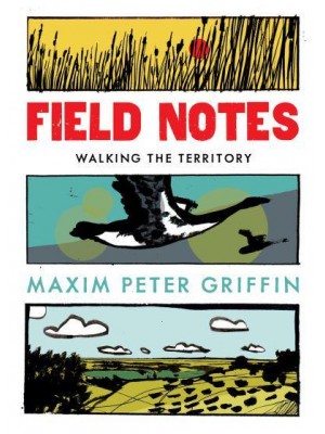 Field Notes Walking the Territory