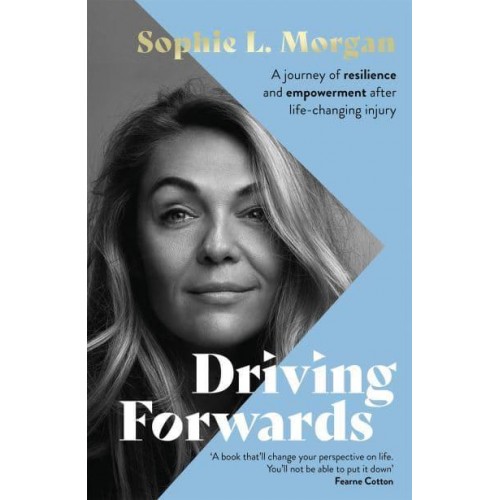 Driving Forwards A Journey of Resilience and Empowerment After Life-Changing Injury