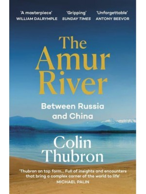 The Amur River Between Russia and China