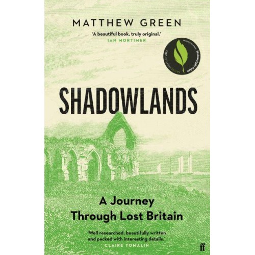 Shadowlands A Journey Through Lost Britain