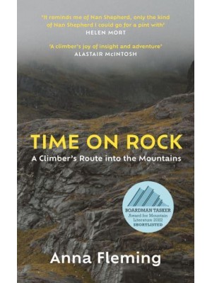 Time on Rock A Climber's Route Into the Mountains