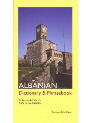 Albanian-English/English-Albanian Dictionary and Phrasebook