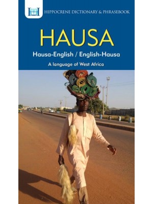 Hausa-English/English-Hausa Dictionary & Phrasebook