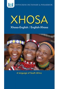 Xhosa-English/English-Xhosa Dictionary & Phrasebook