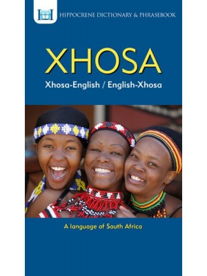 Xhosa-English/English-Xhosa Dictionary & Phrasebook