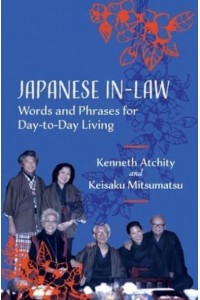 Japanese In-Law Words and Phrases for Day-to-Day Living