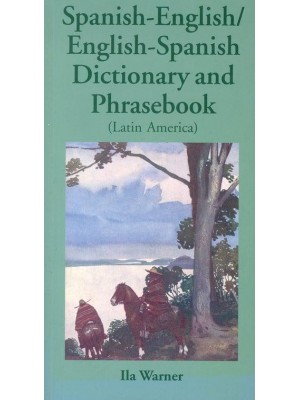 Spanish-English/English-Spanish Dictionary and Phrasebook (Latin American)