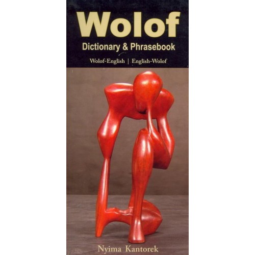 Wolof-English, English-Wolof Dictionary & Phrasebook - Hippocrene Dictionary & Phrasebooks