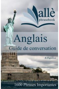 Guide De Conversation Anglais (Alle Phrasebook)