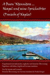 A Buon 'Ntennitore' - Neapel Und Seine Sprichworter (Proverbs of Naples)