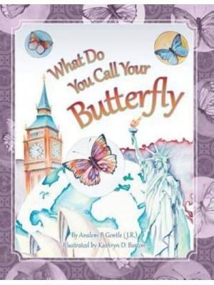 What Do You Call Your Butterfly?