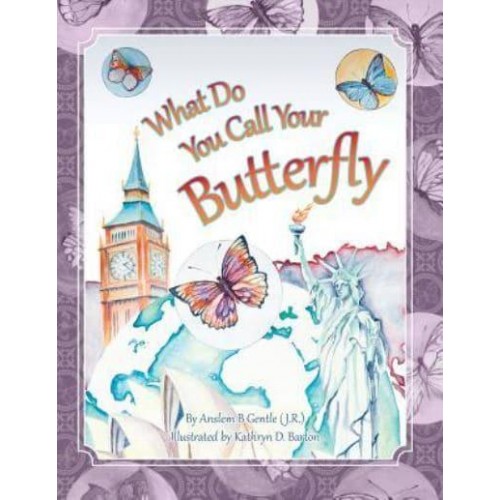 What Do You Call Your Butterfly?