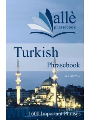 Turkish Phrasebook (Alle Phrasebook)