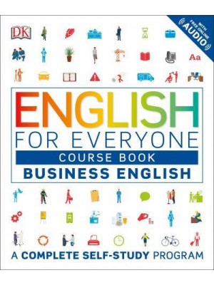 English for Everyone Course Book. Level 1 Business English - English for Everyone