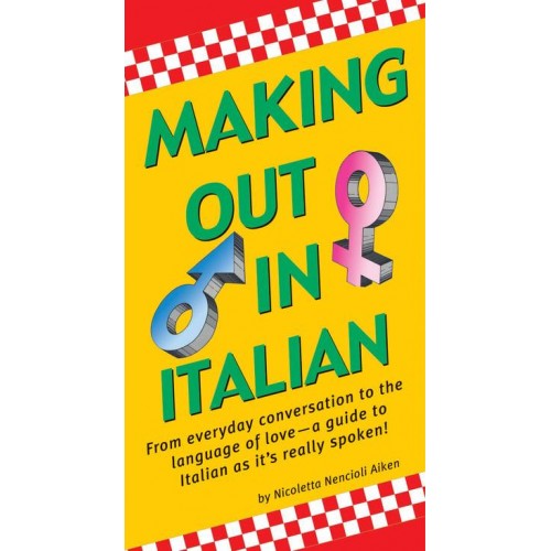 Making Out in Italian - Making Out Books