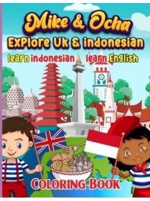 Mike & Ocha explore Indonesia: Learn Indonesian & English