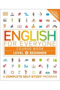 English for Everyone. Level 2 Beginner Course Book - English for Everyone