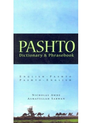 Pashto Pashto-English, English-Pashto Dictionary & Phrasebook