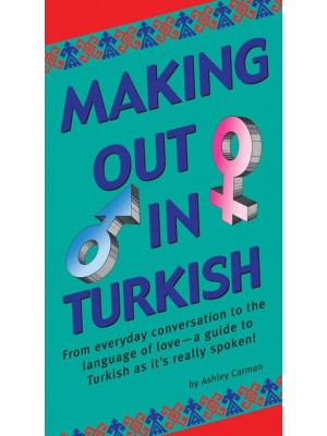 Making Out in Turkish - Making Out Books