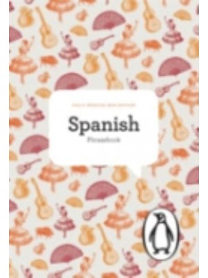 The Penguin Spanish Phrasebook