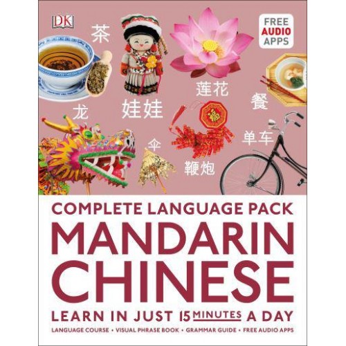 Mandarin Chinese Complete Language Pack : Learn in Just 15 Minutes a Day - Complete Language Packs