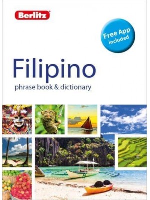 Filipino (Tagalog) Phrase Book & Dictionary - Berlitz Phrasebook & Dictionary