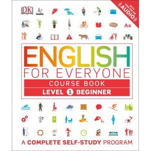 English for Everyone. Level 1 Beginner Course Book - English for Everyone
