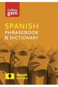 Spanish Phrasebook & Dictionary - Collins Gem
