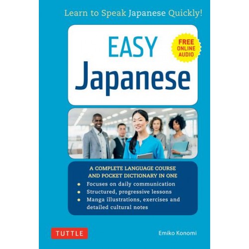 Easy Japanese Learn to Speak Japanese Quickly! (Japanese Dictionary, Manga Comics and Audio Recordings Included) - Easy Language Series