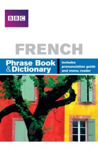French Phrase Book & Dictionary - Phrasebook