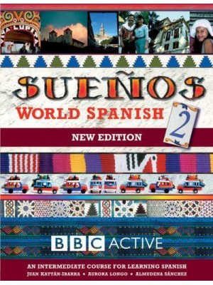 SUENOS WORLD SPANISH 2 INTERMEDIATE COURSE BOOK (NEW EDITION - SueÃ½os