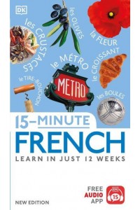 15-Minute French Learn in Just 12 Weeks