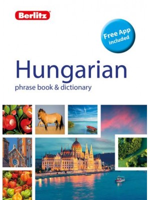 Hungarian Phrase Book & Dictionary - Berlitz Phrasebook & Dictionary
