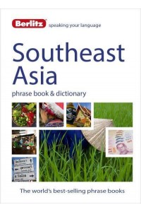 Southeast Asia Phrase Book & Dictionary - Berlitz Phrasebooks