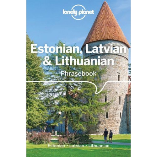 Estonian, Latvian & Lithuanian Phrasebook & Dictionary - Lonely Planet Phrasebooks