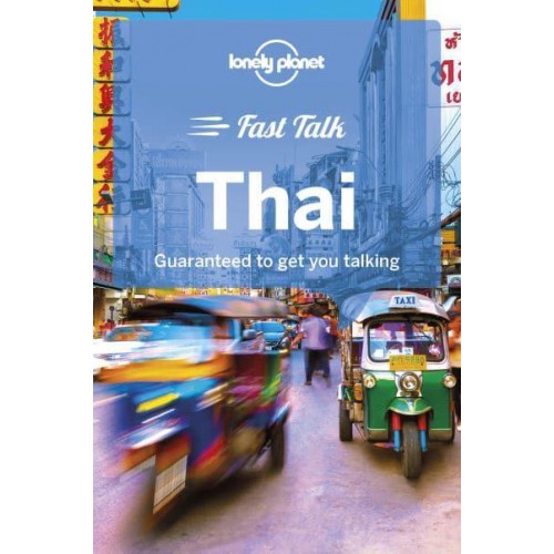 Thai Guaranteed to Get You Talking - Fast Talk
